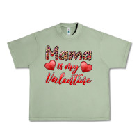 Oil Green mama is my valentine Urban Heavy Tee - RanaPortraitStore