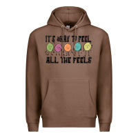 Chestnut ıt's okay to feel all the feels Premium Hoodie - MaliasSmallBusiness