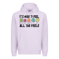 ıt's Okay To Feel All The Feels Premium Hoodie | Teevron