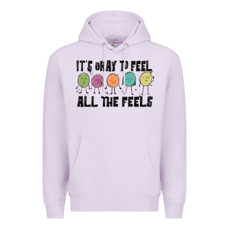 ıt's Okay To Feel All The Feels Premium Hoodie by MaliasSmallBusiness | Teevron