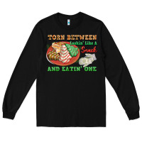 Black torn between lookin like a snack and eatin one Long Sleeve Tee - FaDigitalArtStudio