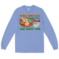 Colony Blue torn between lookin like a snack and eatin one Long Sleeve Tee - FaDigitalArtStudio