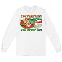 White torn between lookin like a snack and eatin one Long Sleeve Tee - FaDigitalArtStudio