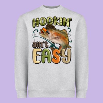 Heavyweight Sweatshirt hookin' ain't easy