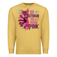 Antique Gold In october we wear pink Premium Sweatshirt - NancyCooperArtShop
