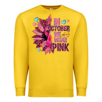 Lemon In october we wear pink Premium Sweatshirt - NancyCooperArtShop