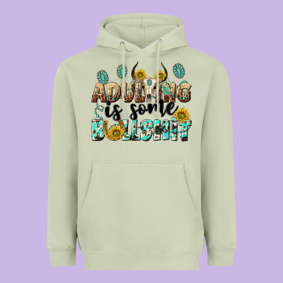 Adulting Is Some Bullshit Heavyweight Hoodie Designed By Nancycooperartshop