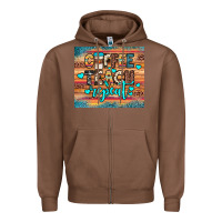 Chestnut coffee teach repeat Zipper Hoodie - JahusDesignShop