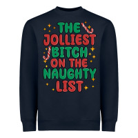 Navy the jolliest bitch on the naughty list Heavyweight Sweatshirt - MaliasSmallBusiness