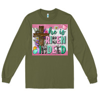 Army Green he is risen indeed tumbler Long Sleeve Tee - Neo Western