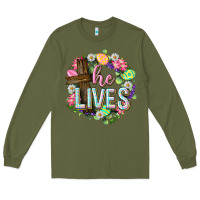 Army Green He lives Easter with flowers Long Sleeve Tee - Neo Western