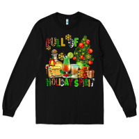 Black full of holiday spirit Long Sleeve Tee - AdoDesignShop