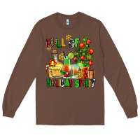 Chestnut full of holiday spirit Long Sleeve Tee - AdoDesignShop