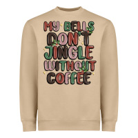 Mushroom my bells don't jingle without coffee Heavyweight Sweatshirt - MaliasSmallBusiness