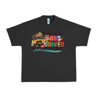 Pigment Black be nice to the bus driver its a long walk home Urban Heavy Tee - texasbilliewilder