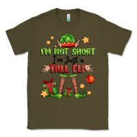 Army Green im not  im just a tall elf Classic Tee - FaDigitalArtStudio