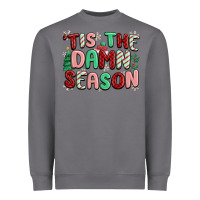 'tis The Damn Season Heavyweight Sweatshirt | Teevron