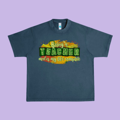 Being A Teacher Makes My Life Complete Urban Heavy Tee Designed By Texasbilliewilder