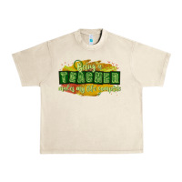 Sandshell being a teacher makes my life complete Urban Heavy Tee - texasbilliewilder