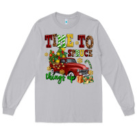 Moon Dust time to spruce things up Long Sleeve Tee - AdoDesignShop