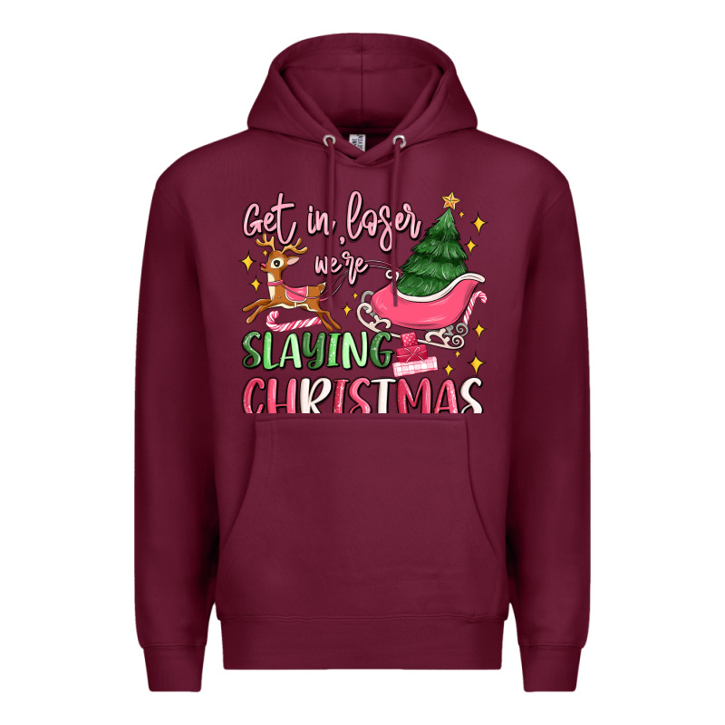 Get In Loser We're Slaying Christmas Premium Hoodie by MaliasSmallBusiness | Teevron