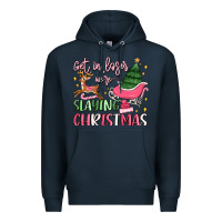 Navy get in loser we're slaying christmas Premium Hoodie - MaliasSmallBusiness