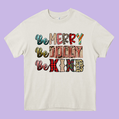 Be Merry Be Jolly Be Kind Heavy Core Tee Designed By Sublimationcraftshop