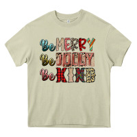 Mossy be merry be jolly be kind Heavy Core Tee - SublimationCraftShop