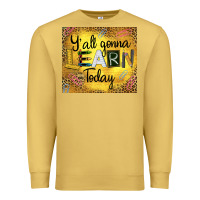 Antique Gold Western Y'all Gonna Learn Today Premium Sweatshirt - LillyAllenDesigns