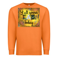 Carrot Western Y'all Gonna Learn Today Premium Sweatshirt - LillyAllenDesigns