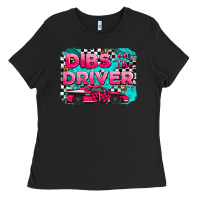 Black dibs on the driver background Ladies Tee - AdoDesignShop