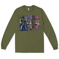 Army Green people give me the creeps Long Sleeve Tee - CowhideDigitalArt