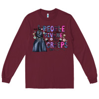 Burgundy people give me the creeps Long Sleeve Tee - CowhideDigitalArt
