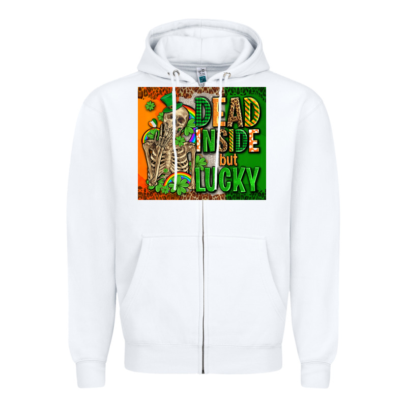 Irish Flag With Shamrocks  Dead Inside But Lucky Zipper Hoodie by AdoDesignShop | Teevron