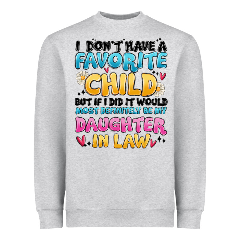 I Don't Have A Favorite Child Heavyweight Sweatshirt by MaliasSmallBusiness | Teevron