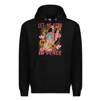 Black let me read in peace Premium Hoodie - MaliasSmallBusiness