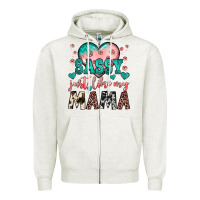 Oatmeal Heather sassy just like my mama Zipper Hoodie - JahusDesignShop