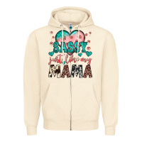 Sandshell sassy just like my mama Zipper Hoodie - JahusDesignShop