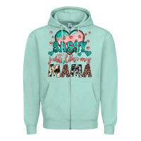 Seafoam sassy just like my mama Zipper Hoodie - JahusDesignShop