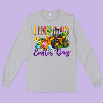 I Dig Easter Day Long Sleeve Tee Designed By Neo Western