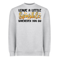 Heather Grey leave a little sparkle wherever you go Heavyweight Sweatshirt - MaliasSmallBusiness