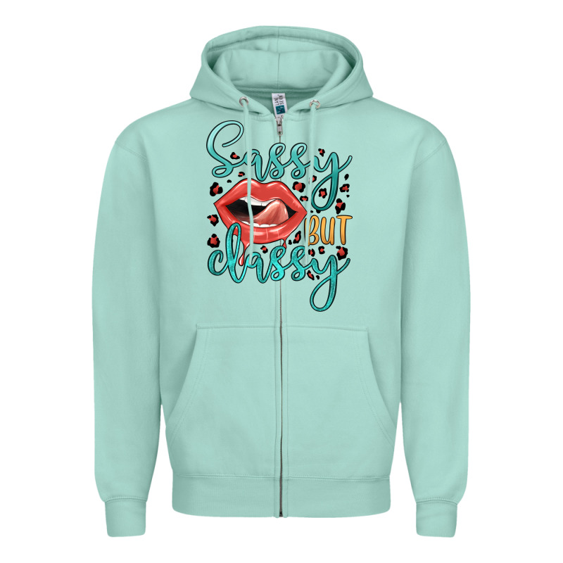 Sassy But Classy Zipper Hoodie by JahusDesignShop | Teevron