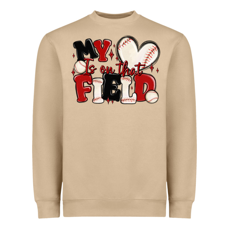 My Heart Is On That Field Baseball Heavyweight Sweatshirt by MaliasSmallBusiness | Teevron