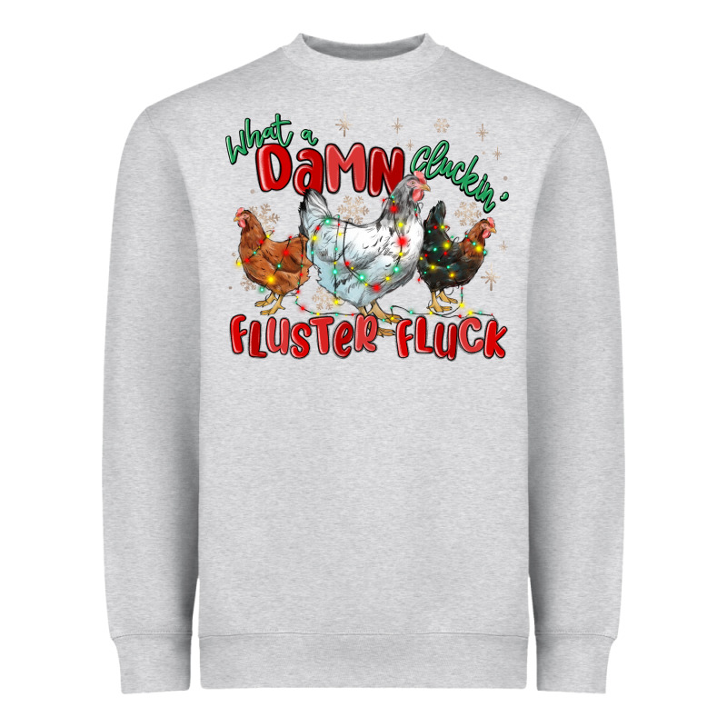 What A Damn Cluckin' Fluster Fluck Chickens Christ Heavyweight Sweatshirt by MaliasSmallBusiness | Teevron
