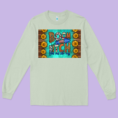 Boom Bitch Get Out The Way Skinny Metal Can Holder Long Sleeve Tee Designed By Hra Design Shop