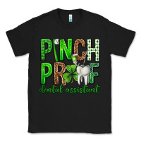 Black Pinch Proof Dental Assistant St. Patricks Day Classic Tee - Neo Western