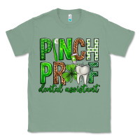 Sage Pinch Proof Dental Assistant St. Patricks Day Classic Tee - Neo Western
