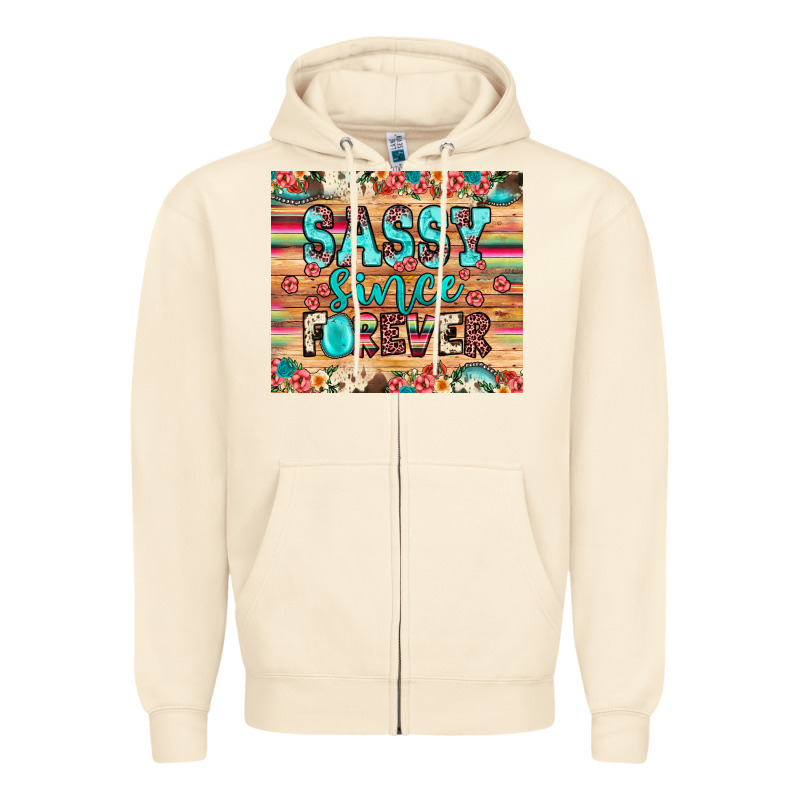 Sassy Since Forever Zipper Hoodie by JahusDesignShop | Teevron