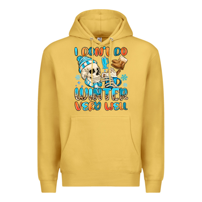 I Don't Do Winter Very Well Premium Hoodie by MaliasSmallBusiness | Teevron