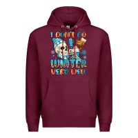 Burgundy i don't do winter very well Premium Hoodie - MaliasSmallBusiness